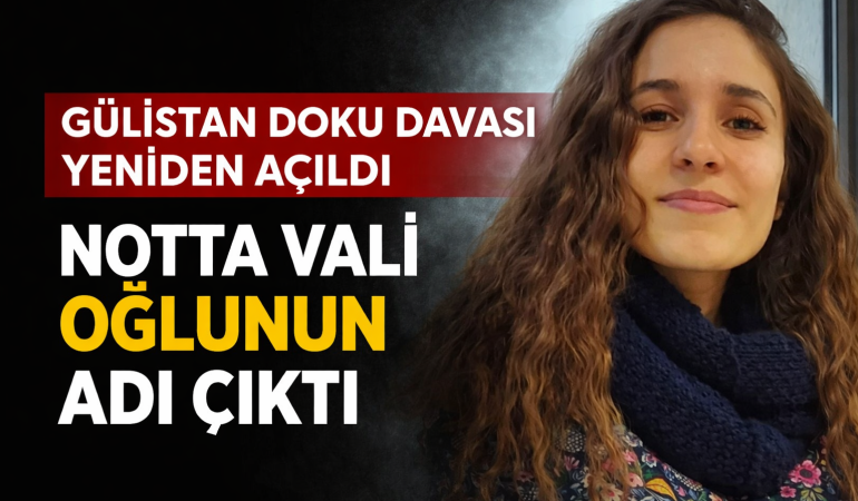 Gülistan Doku davası gündemde